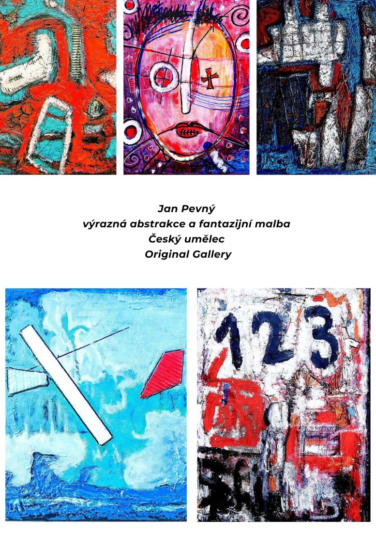 Jan Pevný, výrazná abstrakce a fantazijní malba. Český umělec. Original Gallery