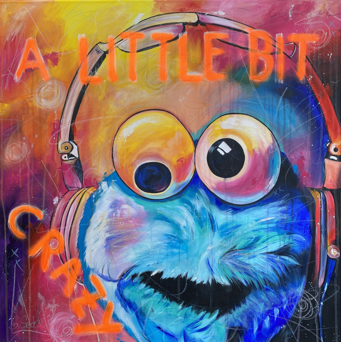 a little bit crazy
