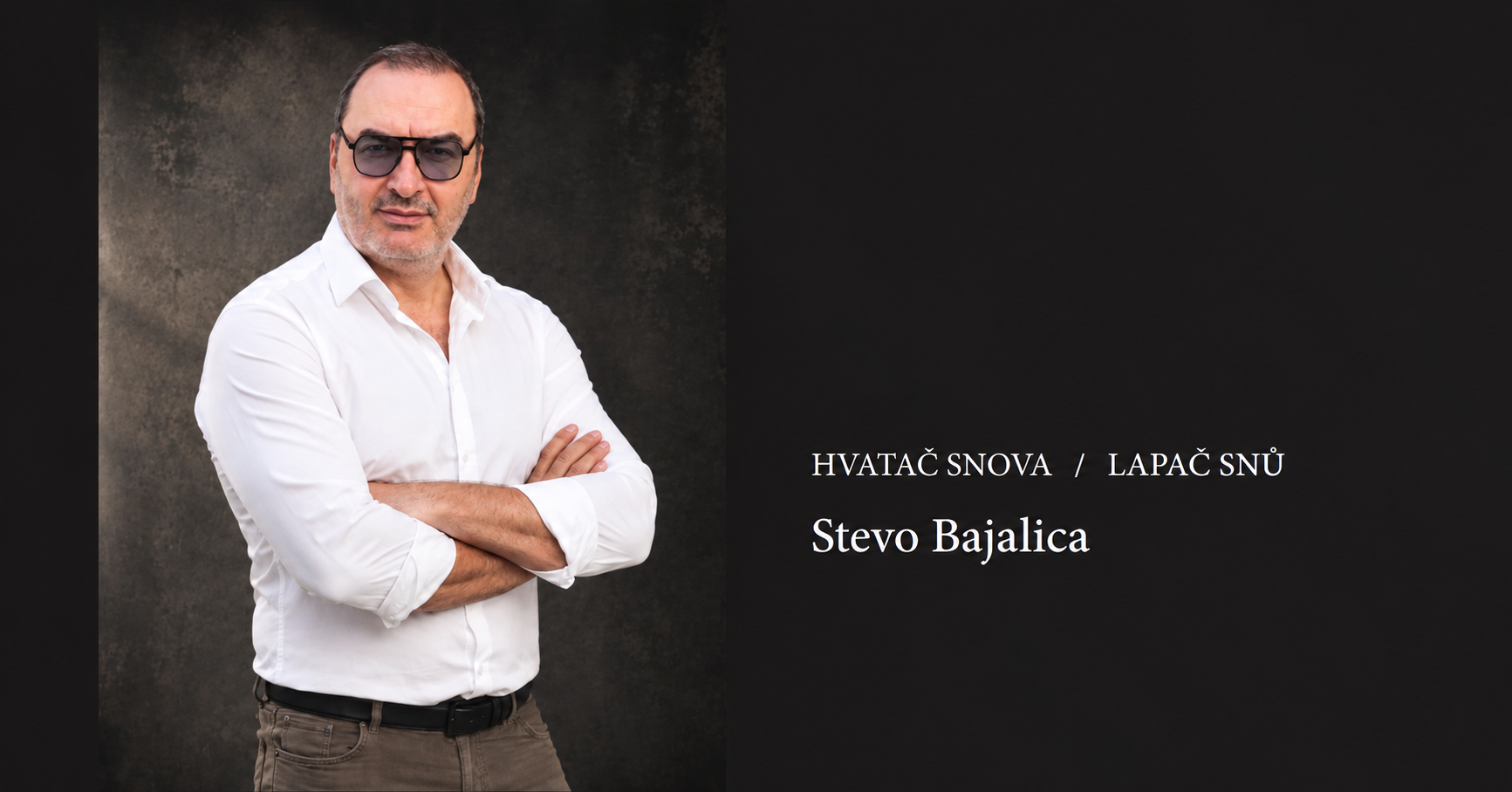 THE MAN BEHIND THE PAINTING: STEVO BAJALICA AND THE WORLD BETWEEN SLEEP AND AWAKENING